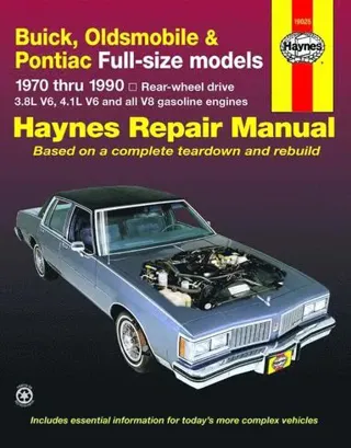 Buick, Oldsmobile & Pontiac full-size RWD petrol (1970-1990) Haynes Repair Manual (USA)