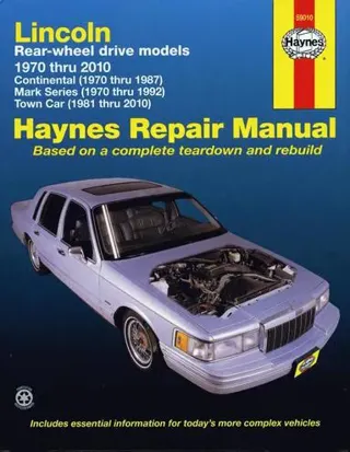 Lincoln RWD covering Continental (70-87) Mark Series (70-92) Town Car (81-10) Haynes Repair Manual (USA)