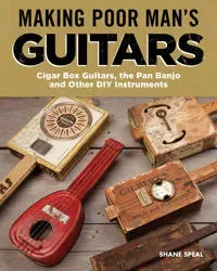 Making Poor Man's Guitars