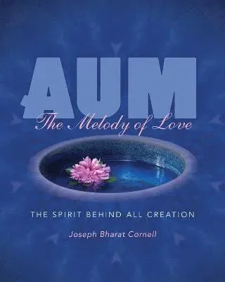Aum: The Melody of Love