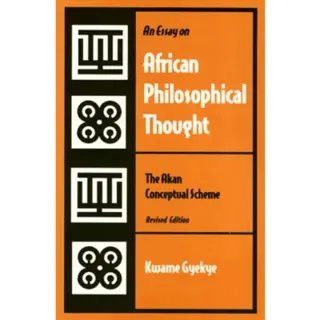 An Essay on African Philosophical Thought