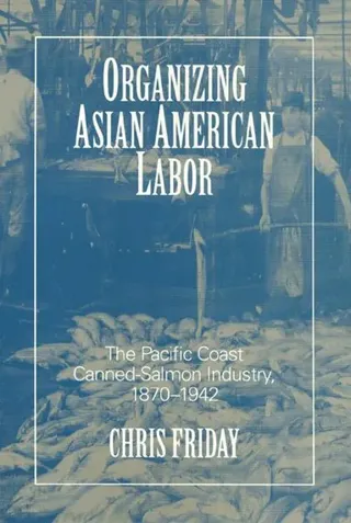 Organizing Asian-American Labor