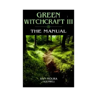 Green witchcraft:the manual