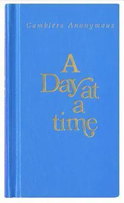 Day at a Time Gamblers Anonymous