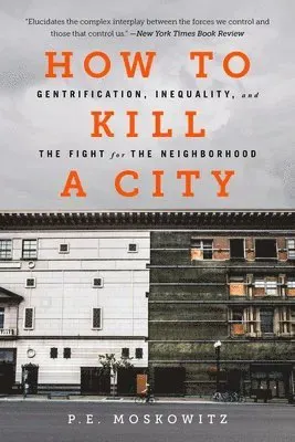 How to Kill a City