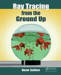 Ray Tracing from the Ground Up