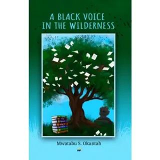 A Black Voice in the Wilderness