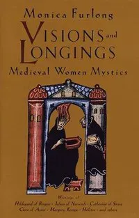 Visions and Longings