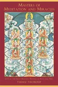Masters of Meditation and Miracles