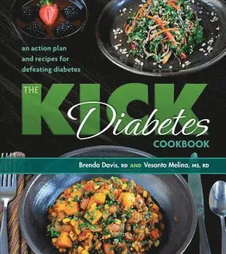 The Kick Diabetes Cookbook