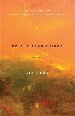 Bright Dead Things