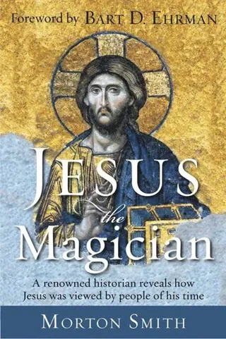 Jesus the Magician