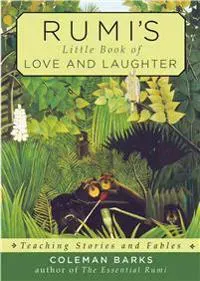 Rumi's Little Book of Love and Laughter