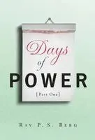 Days of Power: Part 1