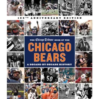 The Chicago Tribune Book of the Chicago Bears, 2nd ed.