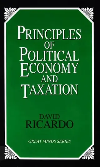 Principles of Political Economy and Taxation