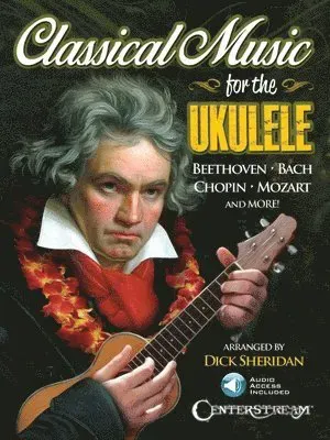 Classical Music for the Ukulele