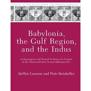 Babylonia, the Gulf Region, and the Indus