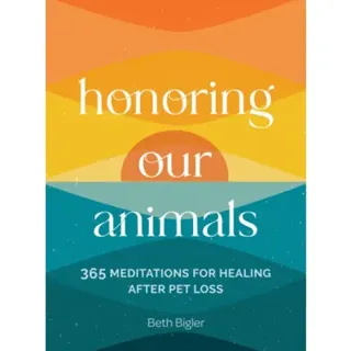 Honoring Our Animals