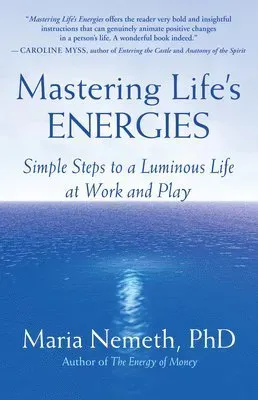 Mastering Life's Energies