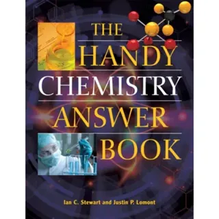 The Handy Chemistry Answer Book