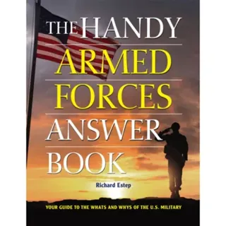 The Handy Armed Forces Answer Book