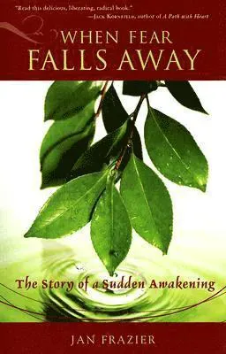 When Fear Falls Away