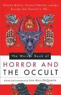 Weiser Book of Horror and the Occult