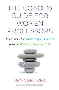 The Coach's Guide for Women Professors