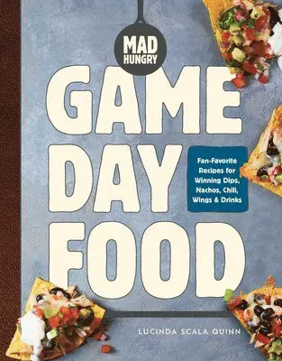 Mad Hungry: Game Day Food