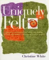 Uniquely Felt