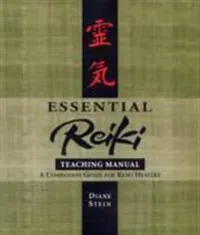 Essential Reiki Teaching Manual