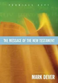 The Message of the New Testament