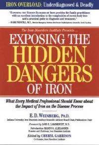 Exposing the Hidden Dangers of Iron