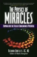 The Physics of Miracles