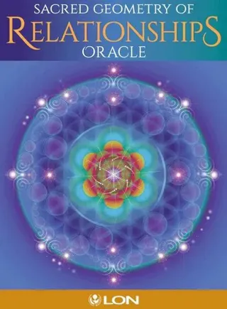 SACRED GEOMETRY OF RELATIONSHIPS ORACLE