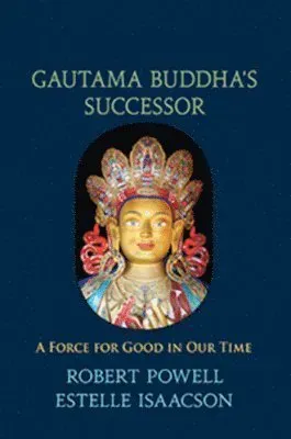 Gautama Bhudda's Successor