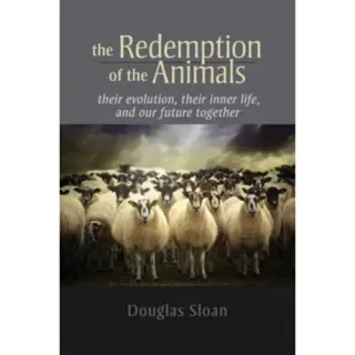 Redemption of the Animals, The