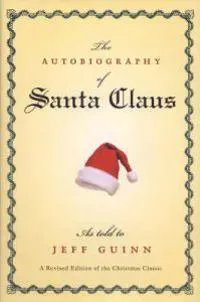 The Autobiography of Santa Claus