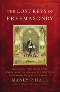 The Lost Keys of Freemasonry