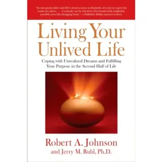 Living Your Unlived Life