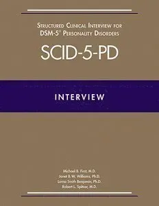 Structured Clinical Interview for DSM-5® Personality Disorders (SCID-5-PD)