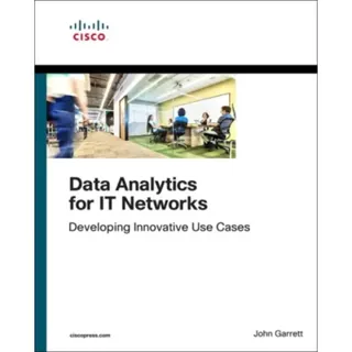 Data Analytics for IT Networks