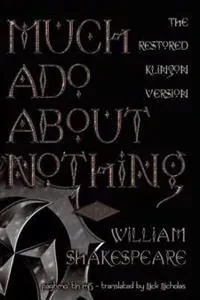 Much Ado about Nothing (Klingon Language Edition)