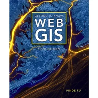 Getting to Know Web GIS