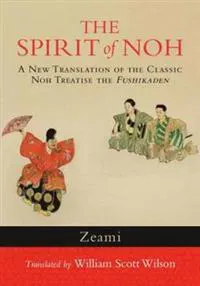 The Spirit of Noh