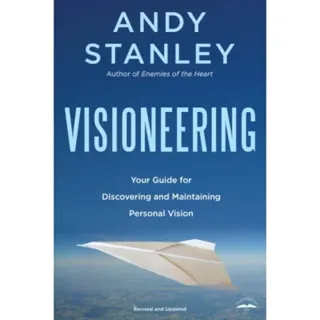 Visioneering, Revised and Updated Edition