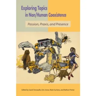 Exploring Non/Human Coexistence