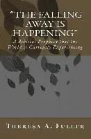 "The Falling Away" is Happening: A Biblical Prophecy That The World Is Currently Experiecing