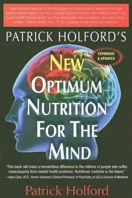 New Optimum Nutrition for the Mind